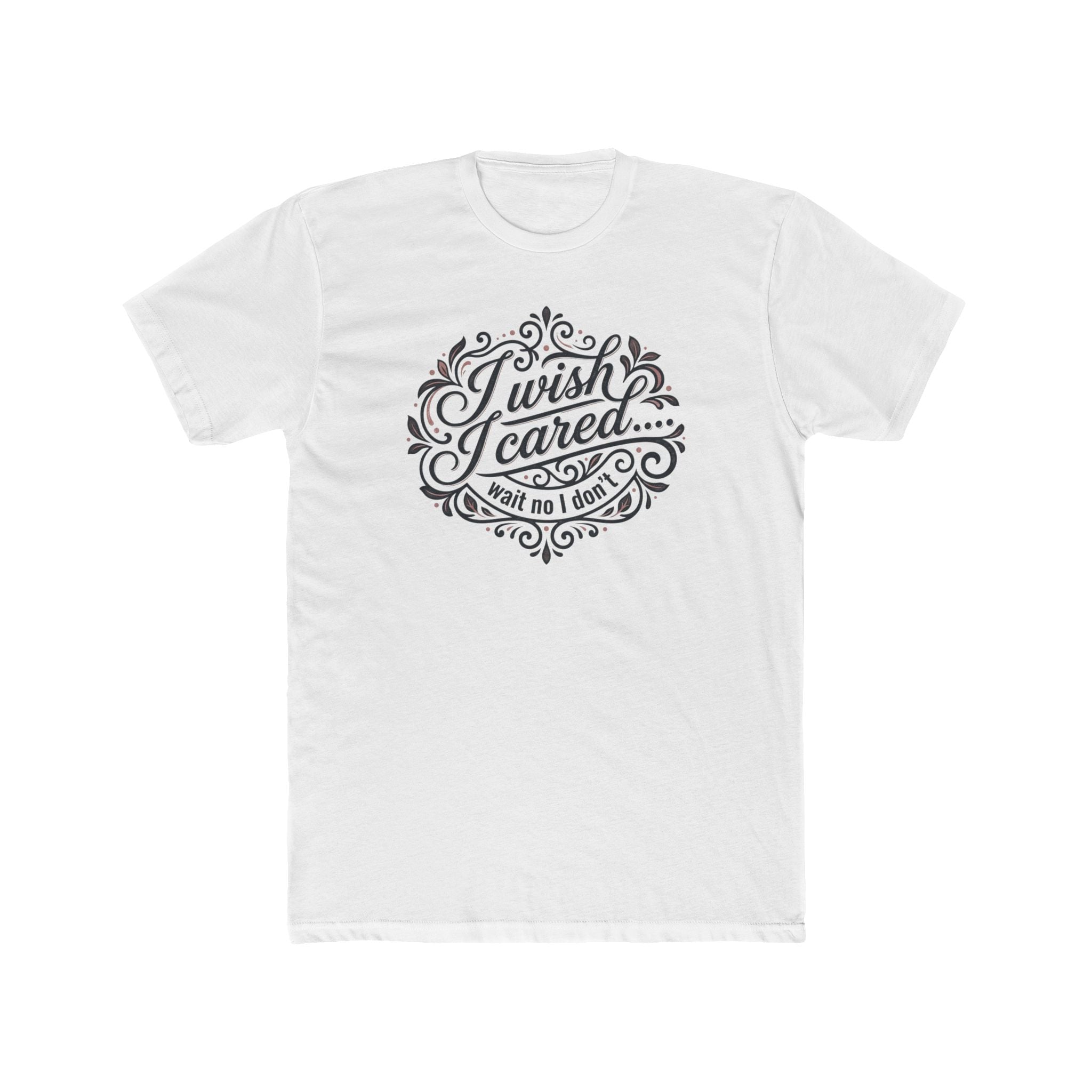 I Wish I Cared Tee — Funny Vintage Script Graphic T‑Shirt