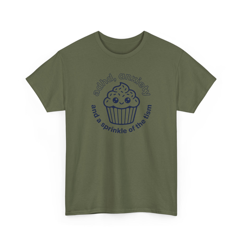 ADHD Anxiety Autism Humor Cupcake T-Shirt