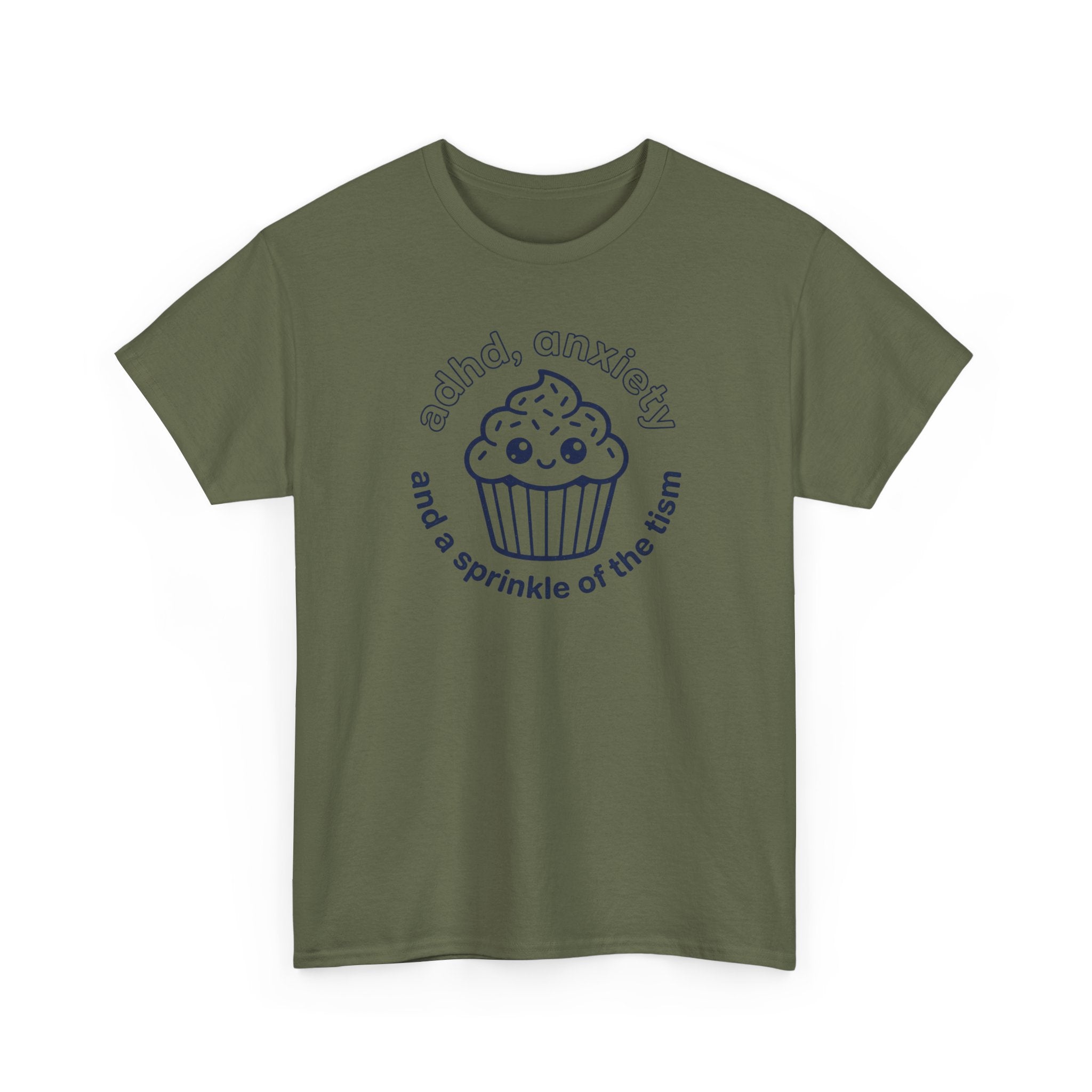 ADHD Anxiety Autism Humor Cupcake T-Shirt