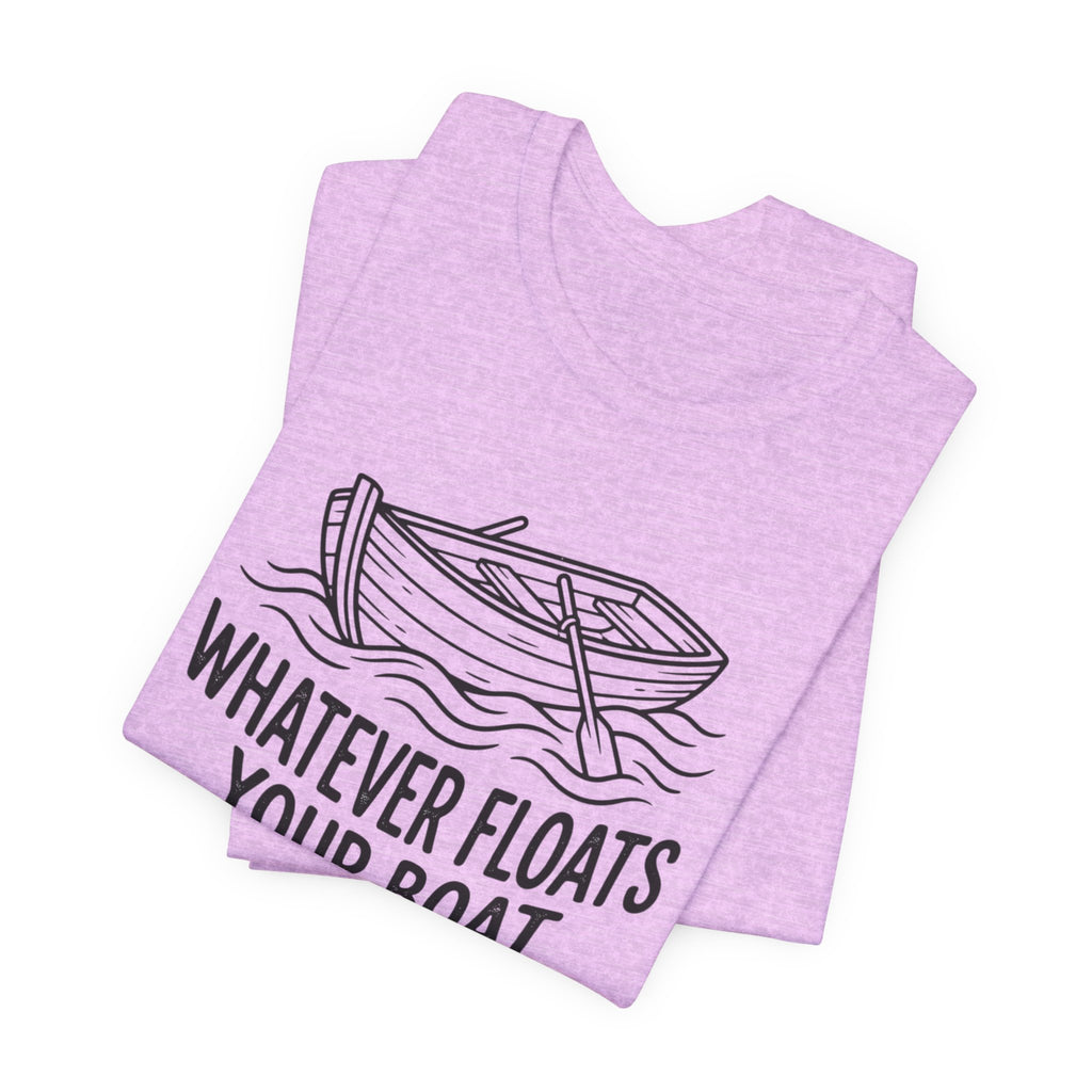 Whatever floats your boat