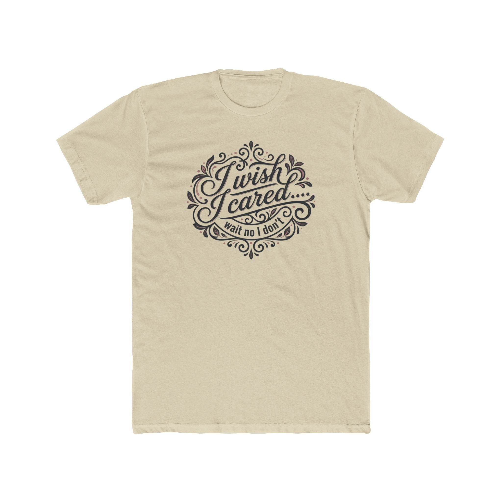 I Wish I Cared Tee — Funny Vintage Script Graphic T‑Shirt