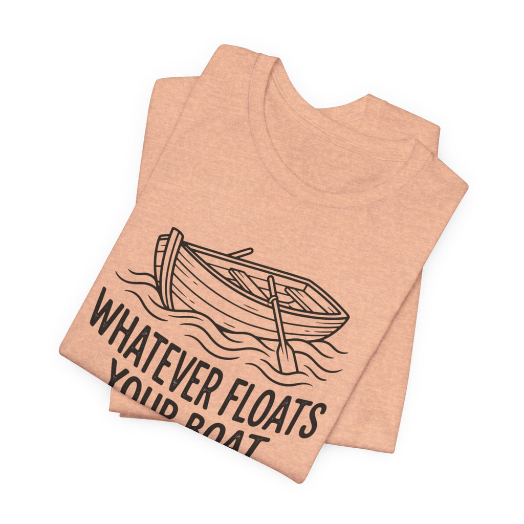 Whatever floats your boat