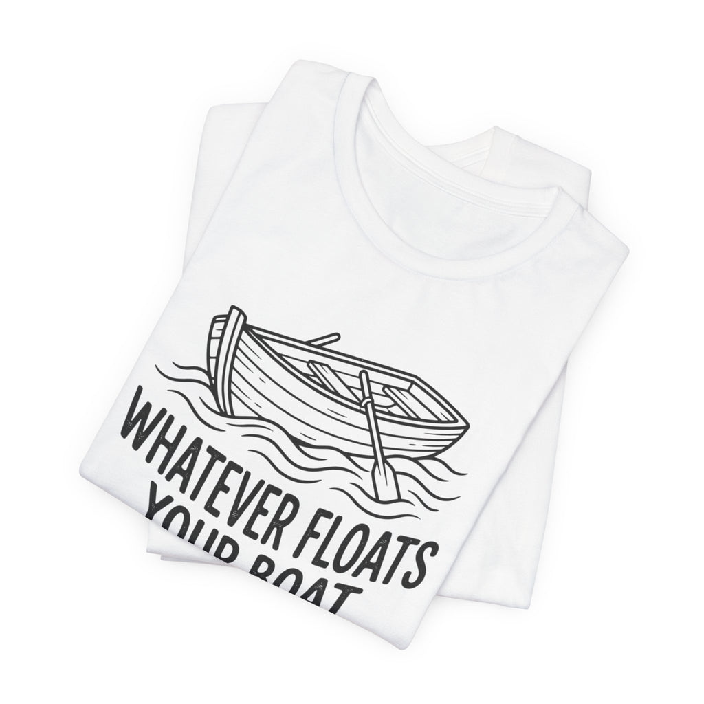 Whatever floats your boat