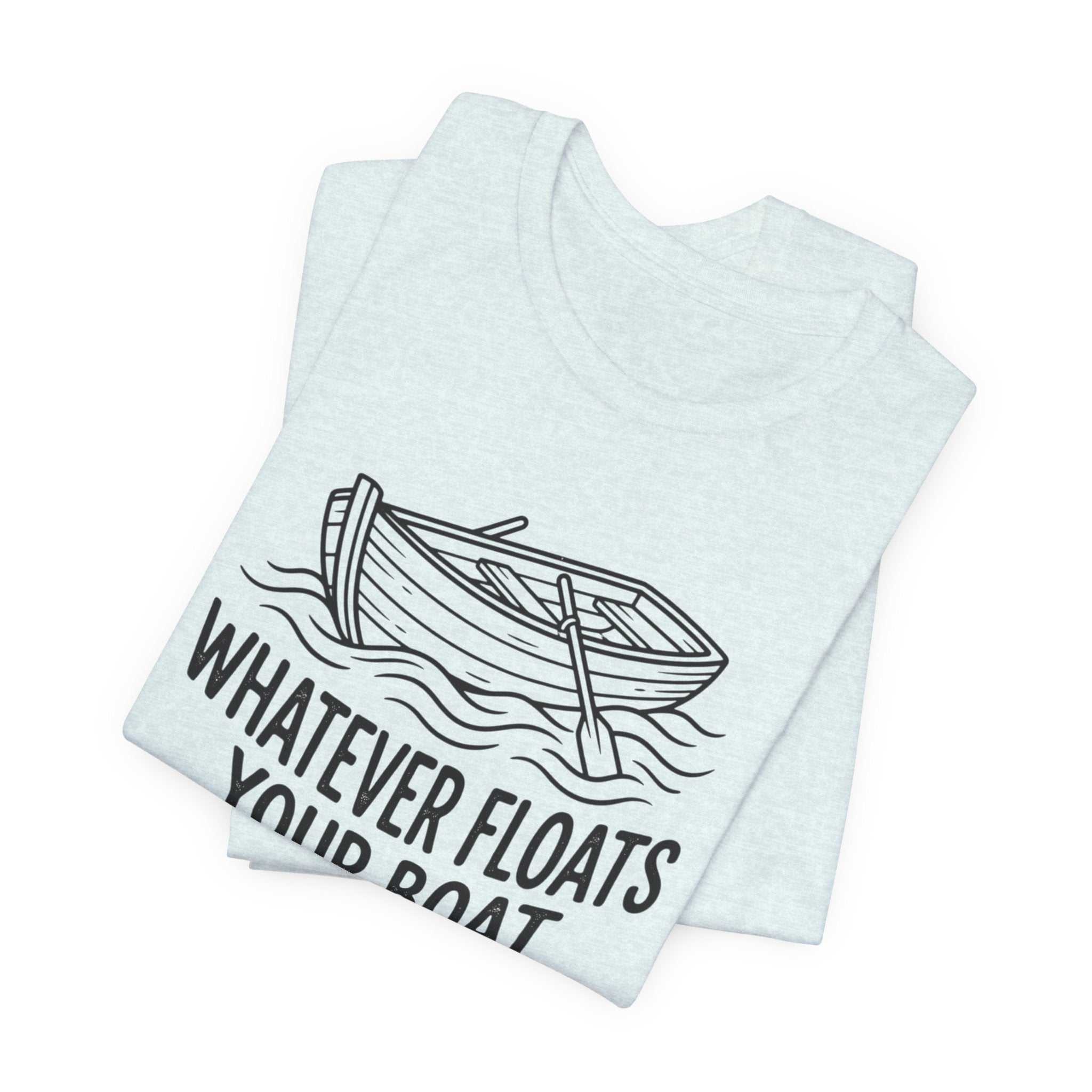 Whatever floats your boat