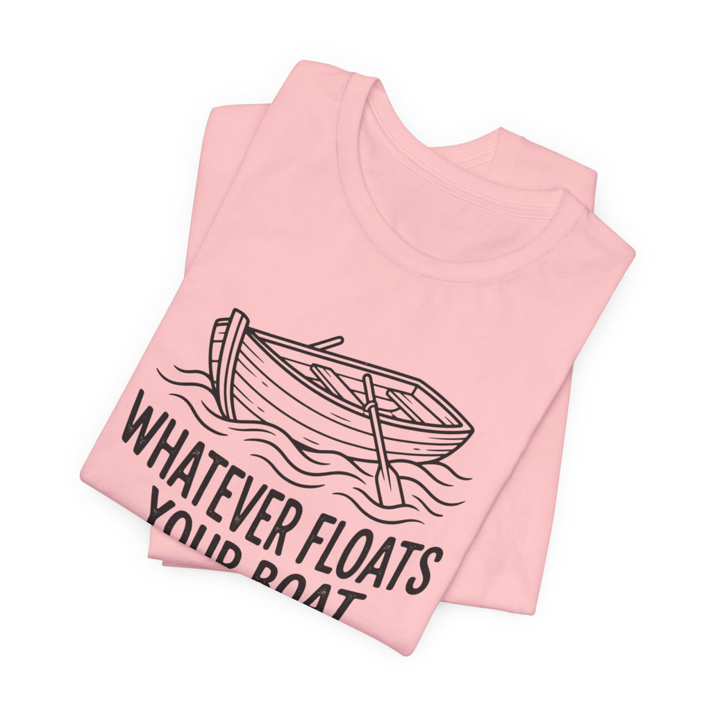 Whatever floats your boat