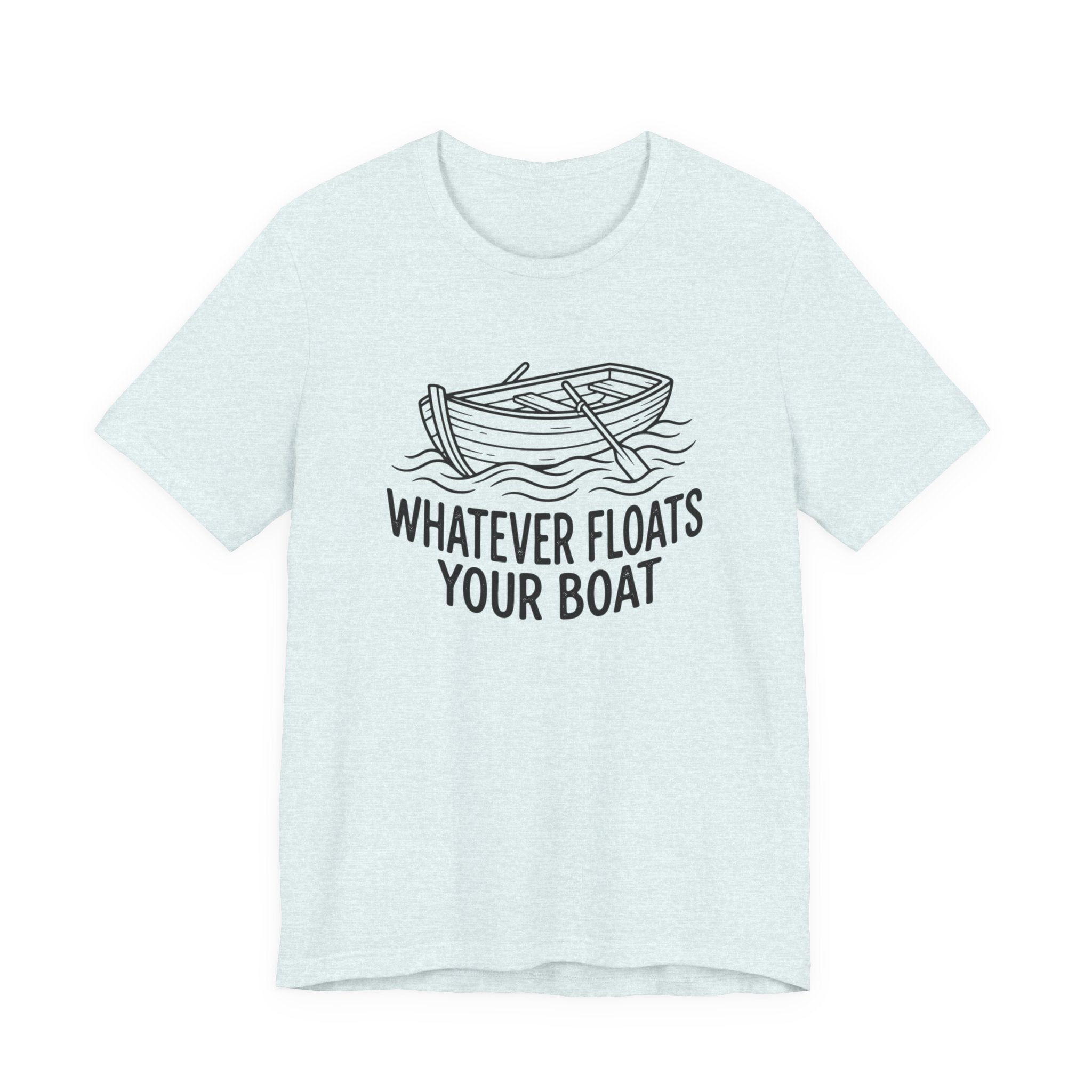 Whatever floats your boat