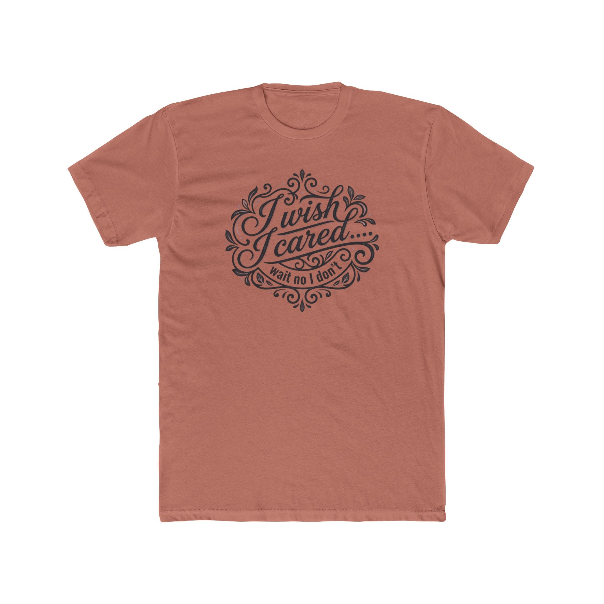 I Wish I Cared Tee — Funny Vintage Script Graphic T‑Shirt